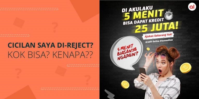 Kenapa pengajuan di Akulaku selalu ditolak