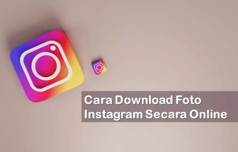 Cara Download Foto Instagram Secara Online