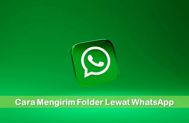 Cara Mengirim Folder Lewat WhatsApp